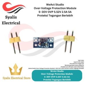 WeAct Studio Over-Voltage Protection Module 5–30V OVP 5.52V 2.5A 5A Proteksi Tegangan Berlebih [Syalis]