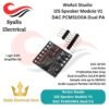 WeAct Studio I2S Speaker Module V1 DAC PCM5100A Dual PA DAC 24-bit 384KHz [Syalis]