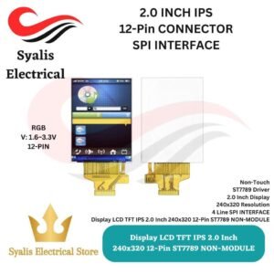 Display LCD TFT IPS 2.0 Inch 240x320 12-Pin ST7789 NON-MODULE [SYALIS]