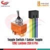 Toggle Switch Saklar Toggle 12NZ Lanboo 25A 6 Pin [Syalis]