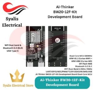 Ai Thinker BW20-12F-Kit Development Board – Dual-Band WiFi 2.4G/5G + BLE 5.0, Dual-Core MCU 330MHz, IoT Module [Syalis]