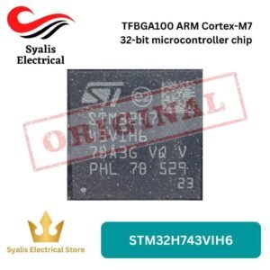 STM32H743VIH6 Original STM32 Cortex-M7 32-bit microcontroller chip [Syalis]
