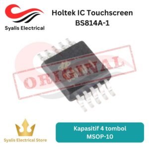 Holtek IC Touchscreen Chip Touchscreen Kapasitif 4 tombol BS814A-1 MSOP-10 SMD [Syalis]