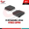 IC HT1622 LQFP64 LCD Driver Controller 32×8 4-Wire Serial Interface untuk LCD Segment [Syalis]