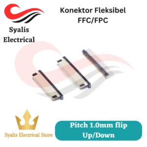 Konektor Fleksibel FFCFPC pitch 1.0mm flip Up/Down [Syalis]