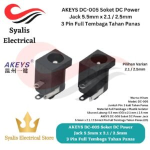 AKEYS DC-005 Soket DC Power Jack 5.5mm x 2.1 / 2.5mm 3 Pin Full Tembaga Tahan Panas [Syalis]