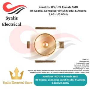 Konektor IPX/UFL IPEX Female SMD – RF Coaxial Connector untuk Modul & Antena 2.4GHz/5.8GHz [Syalis]