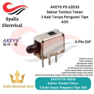 AKEYS Saklar Tombol Tekan PS-12D33 3 Kaki Tanpa Pengunci Tipe A05 [Syalis]