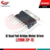 IC Driver Motor L298N ZIP-15 Dual Full Bridge 2A 46V DC Motor & Stepper Motor Driver [Syalis]